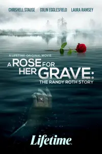Смотреть Роза на её могиле: История Рэнди Рота 